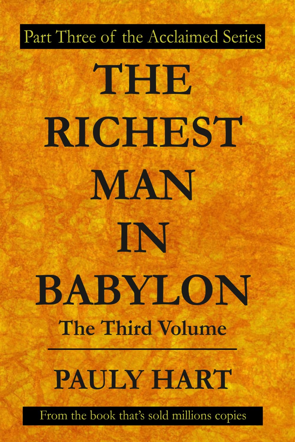 The Richest Man in Babylon: The Third Volume (Financial Success)