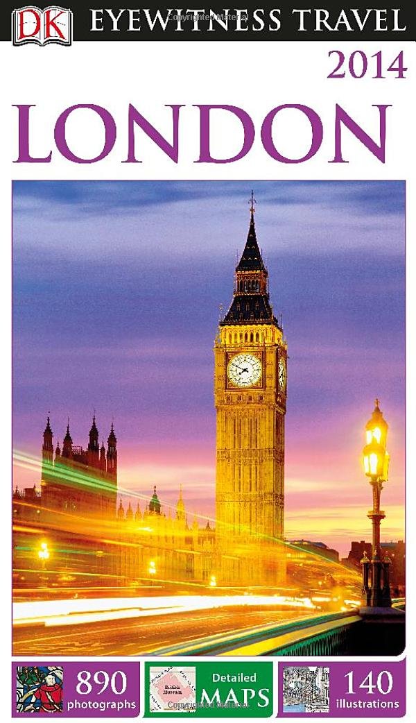 DK Eyewitness Travel Guide: London Paperback – Folded Map, September 16, 2013