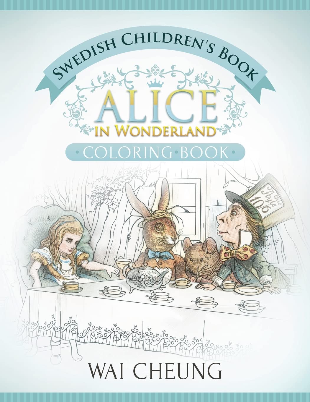 Swedish Children's Book: Alice in Wonderland (English and Swedish Edition)