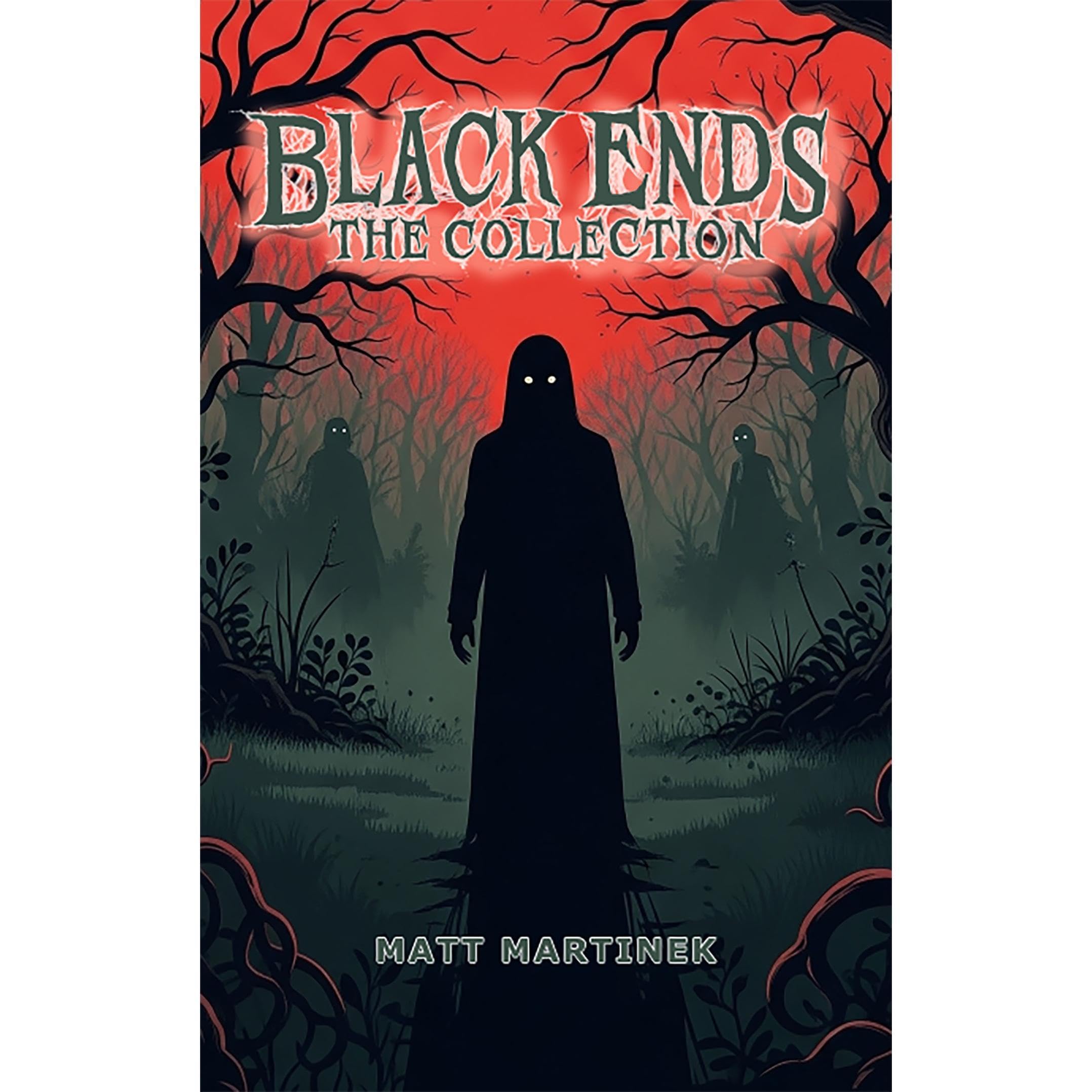 Black Ends: The Collection