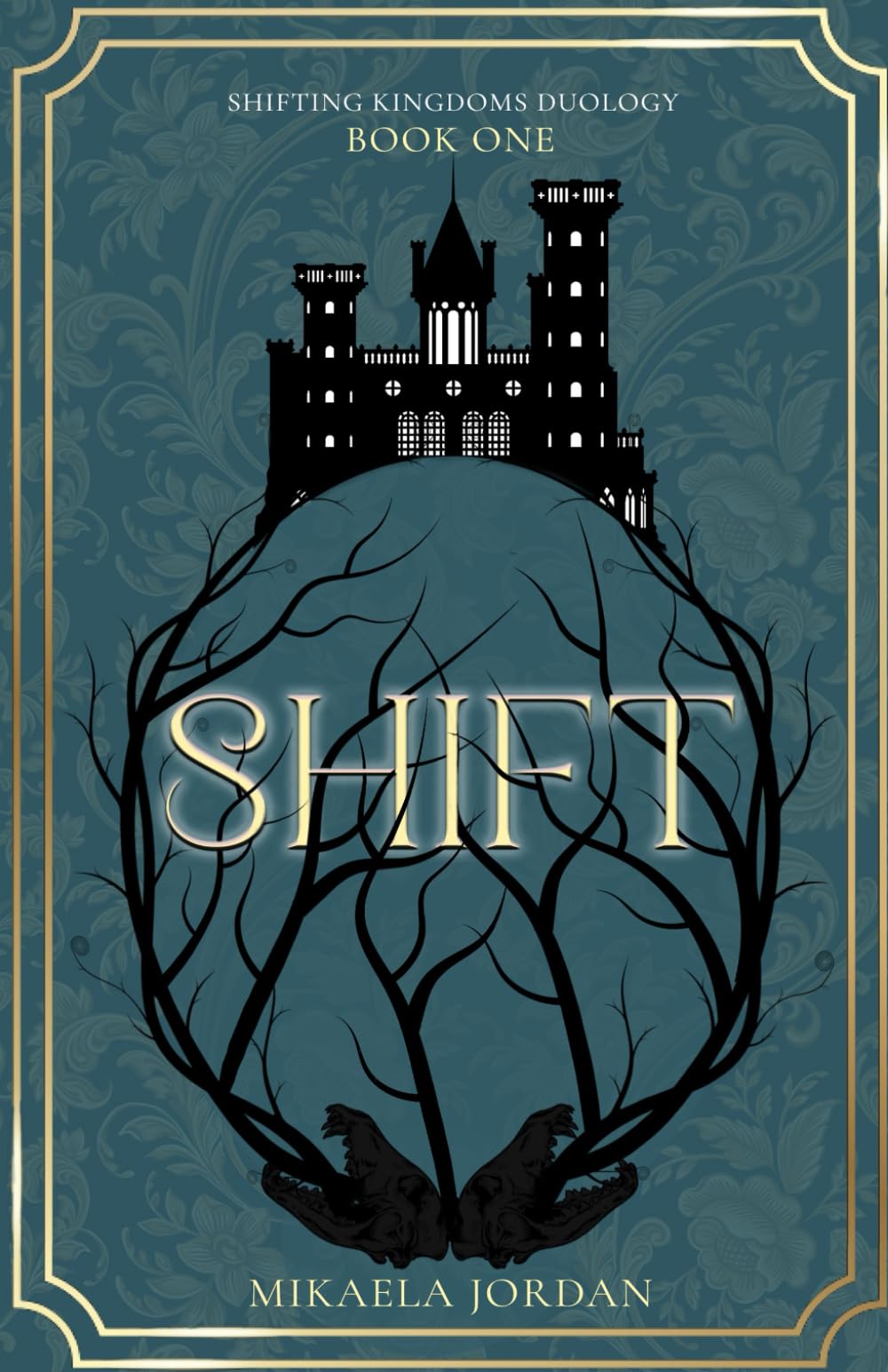 Shift (Shifting Kingdoms Duology)