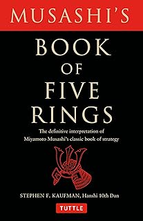 Musashi's Book of Five Rings: The Definitive Interpretation of Miyamoto Musashi's Classic Book of Strategy