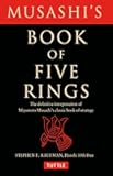 Musashi's Book of Five Rings: The Definitive Interpretation of Miyamoto Musashi's Classic Book of Strategy