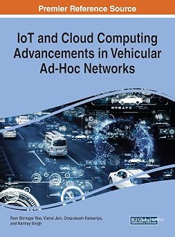 Iot and Cloud Computing Advancements in Vehicular Ad-hoc Networks
