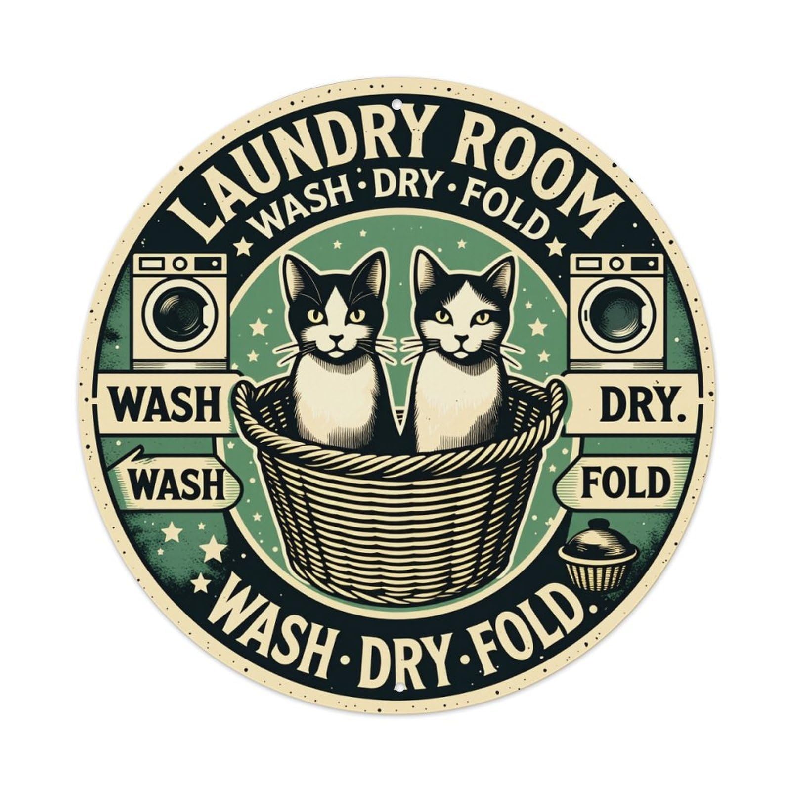 Laundry Room Cats In Basket Wash Dry Fold Round Vintage Tin Sign,Retro Wall Art,Metal Poster for Home, Bar, Garage, Cafe, Rustic Indoor & Outdoor Decor, 8x8 Inches
