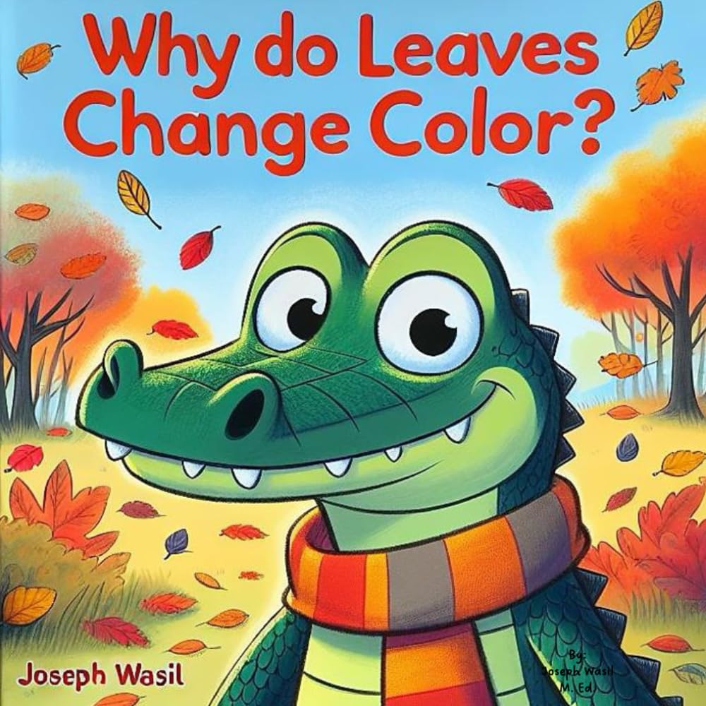 Why Do Leaves Change Color?