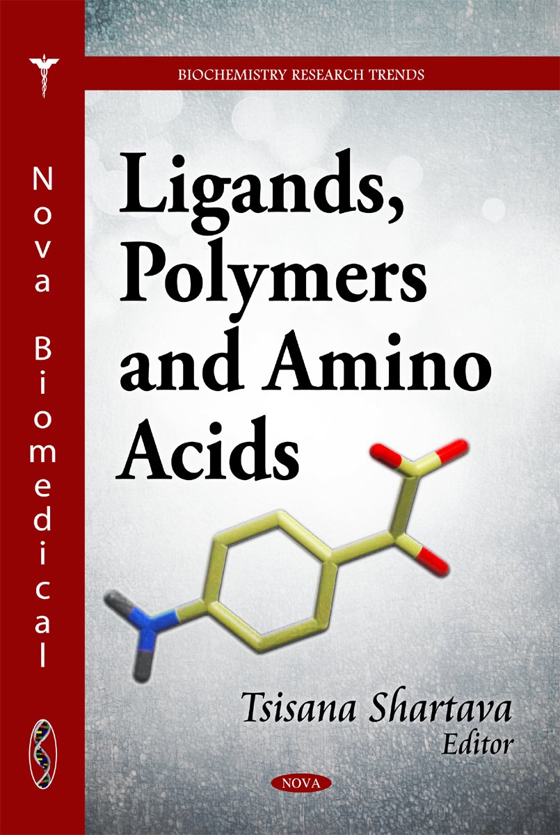 Buy Ligands, Polymers and Amino Acids (Biochemistry Research Trends) — BookShops.in