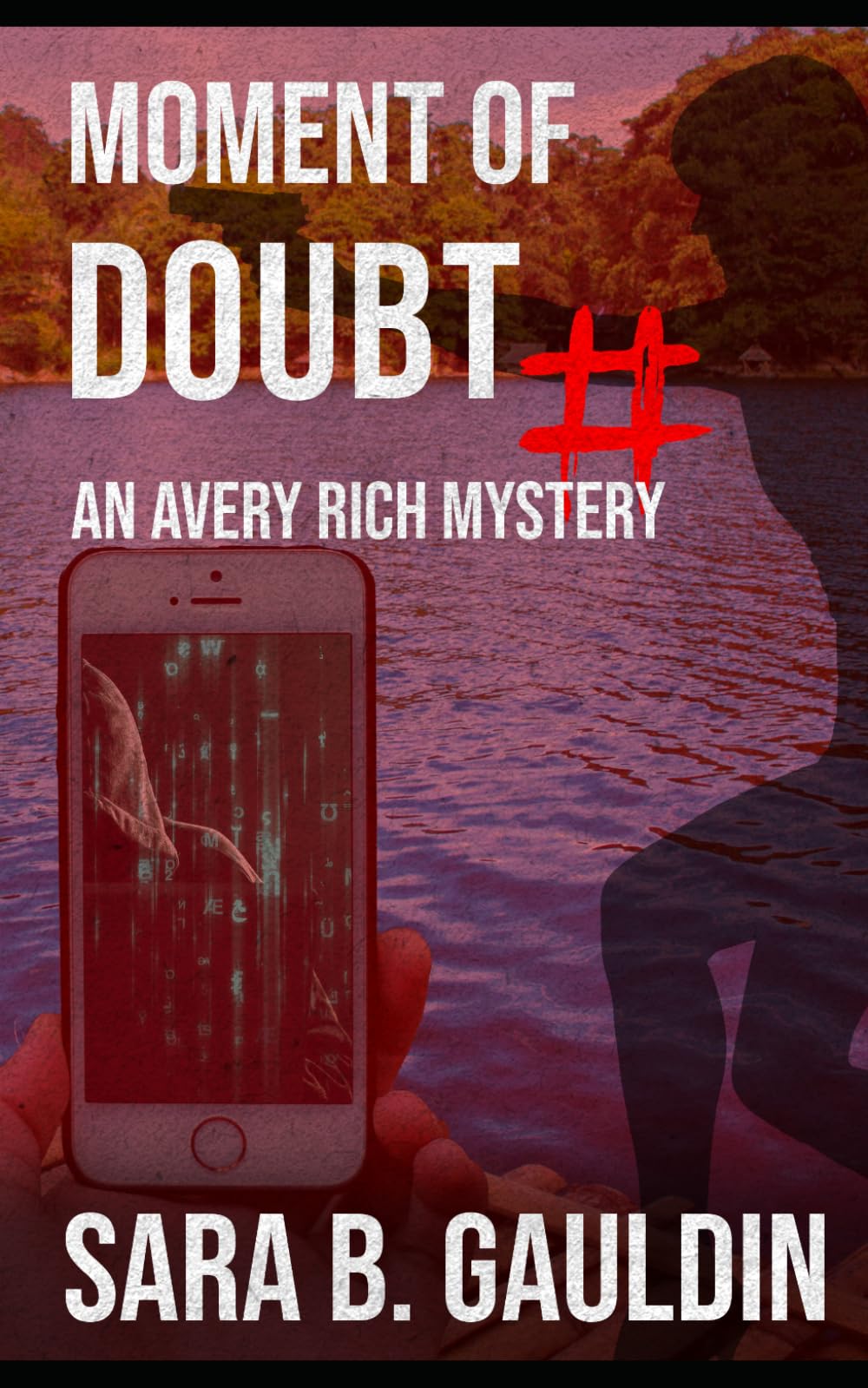 Moment of Doubt: An Avery Rich Mystery