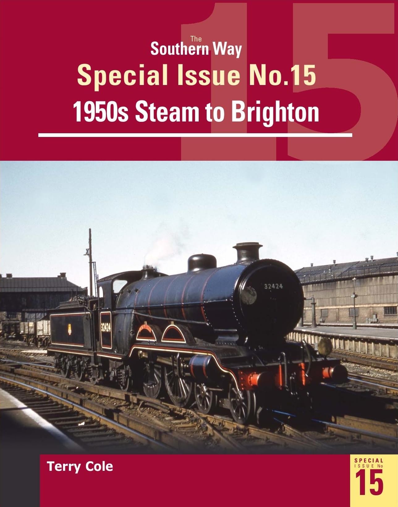 The Southern Way Special Issue No. 15 - Book Steam Trains Railways 9781909328808