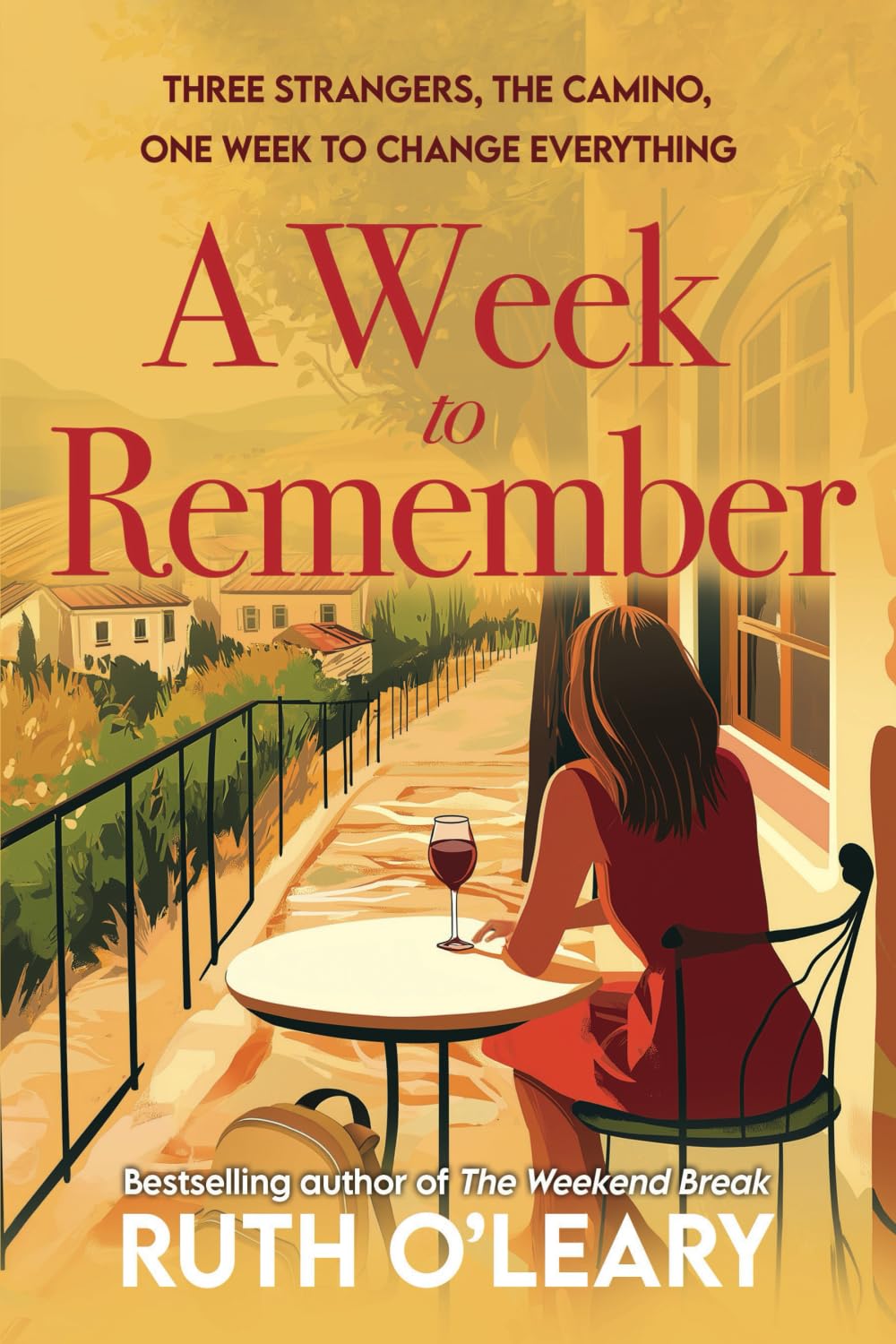 A Week To Remember: Three strangers, the Camino, one week to change everything