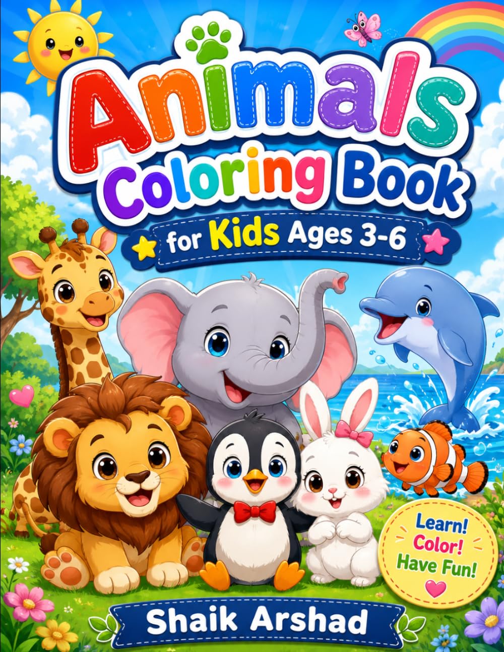 Animals Coloring Book for Kids Ages 3-6: Bold and Easy Animal Coloring Pages for Preschoolers and Toddlers with Farm, Ocean, Jungle, and Cute Animals