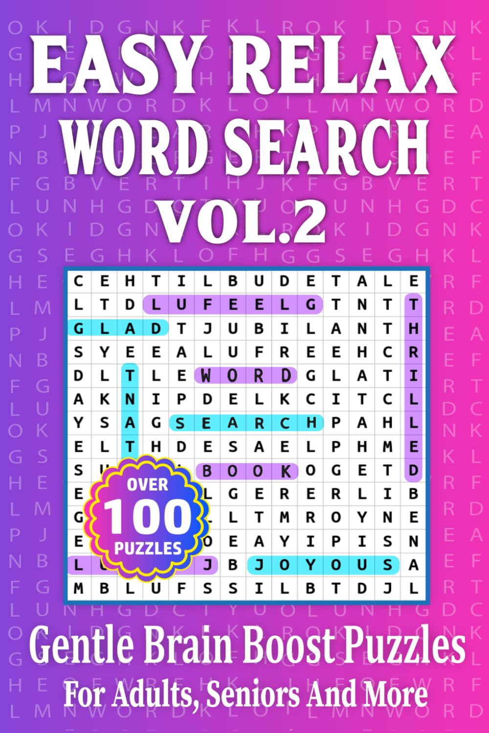 Easy Relax Word Search Vol. 2: Gentle Brain Boost Puzzles For Adults Seniors And More (Travel Size 6"x9")
