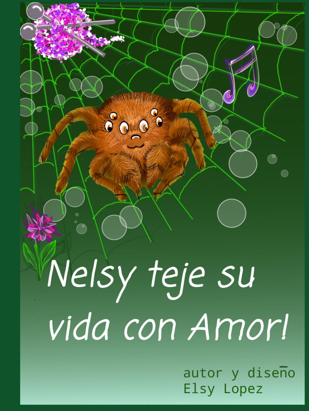 Nelsy teje su vida con amor: Una historia de amor y sabiduria