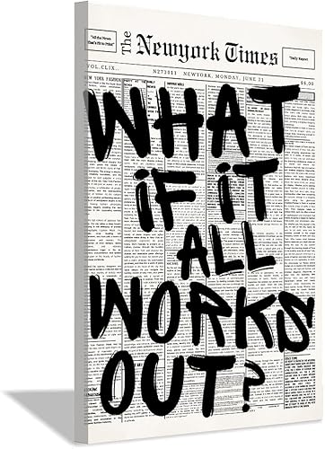 What If It All Works Out - Póster de pared de periódico de moda positiva, impresión de periódico retro, póster de tipografía en blanco y negro,
