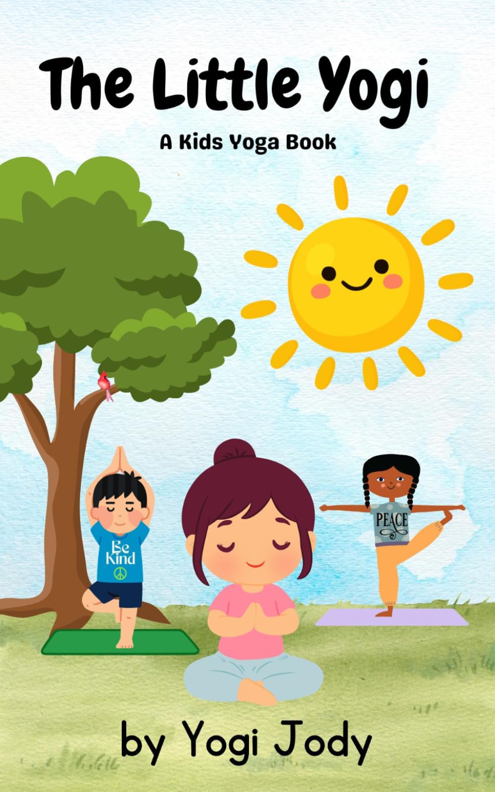 The Little Yogi: A Kid's Yoga Book