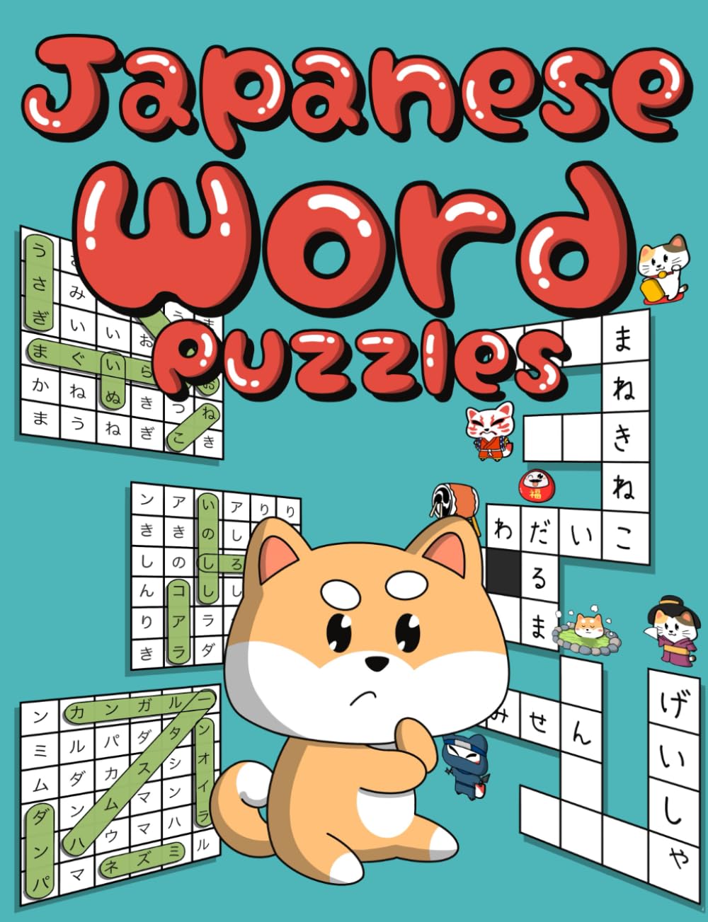 Learn JAPANESE: Wordsearch Puzzles and Crossword Puzzles (Learn Real Japanese Series)