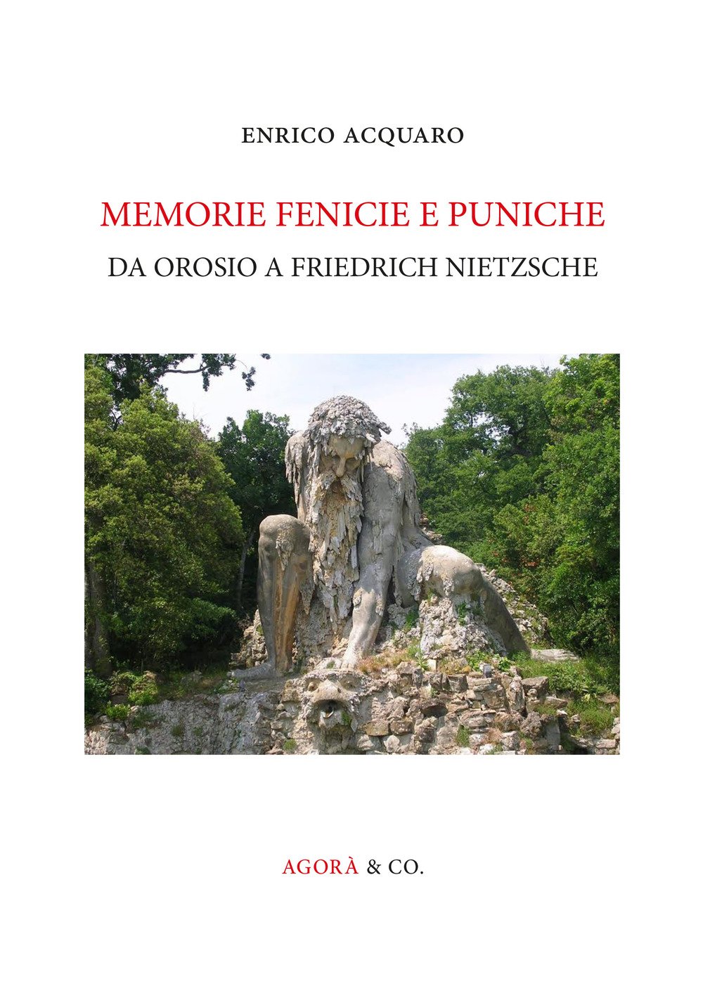 Memorie Fenicie E Puniche. Da Orosio A Friedrich Nietzsche - 4
