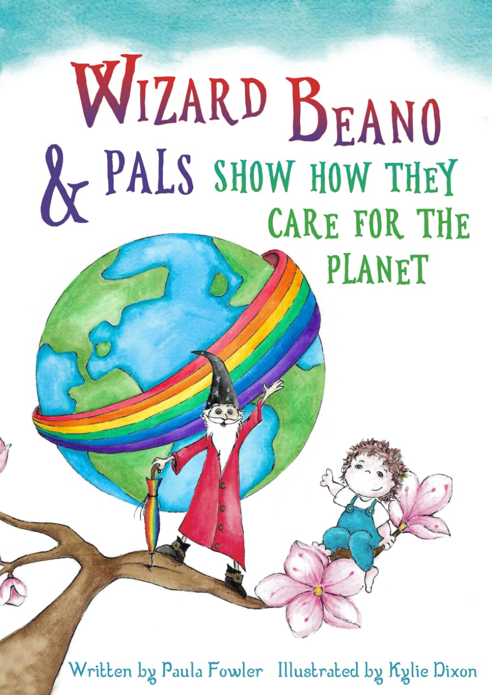 Wizard Beano & Pals Show How They Care For The Planet: 2 (Wizard Beano Trilogy)