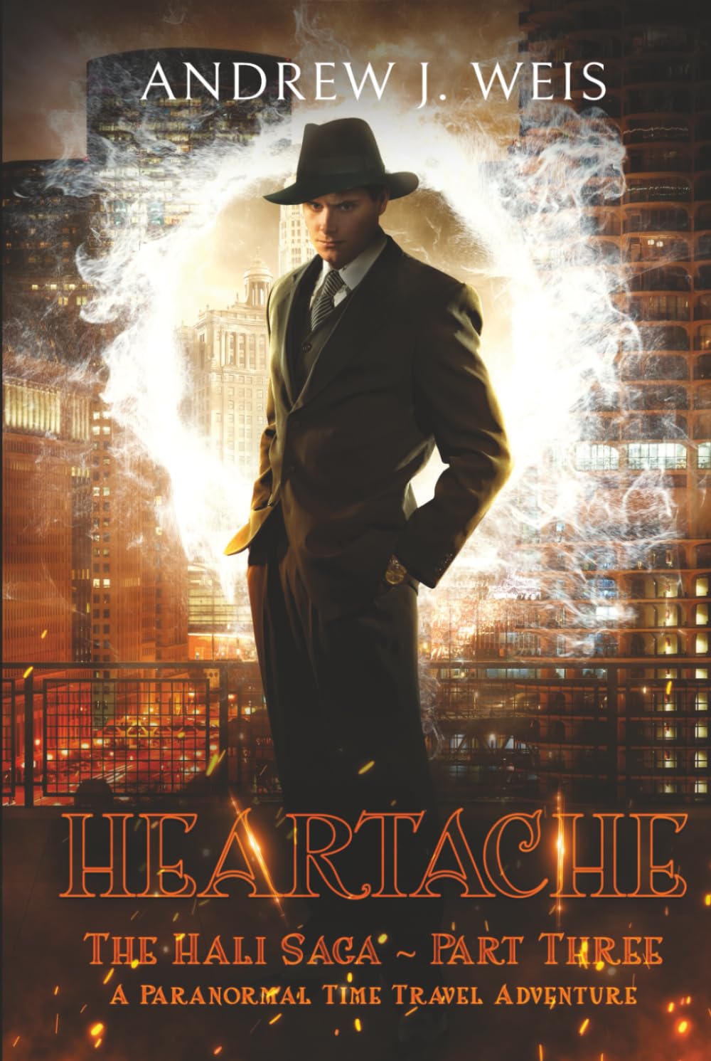 Heartache: The Hali Saga Part Three: A Paranormal Time Travel Adventure