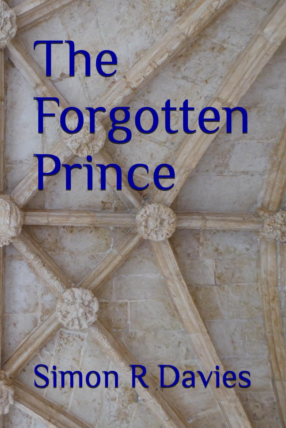 The Forgotten Prince (Ancient Chronicles)