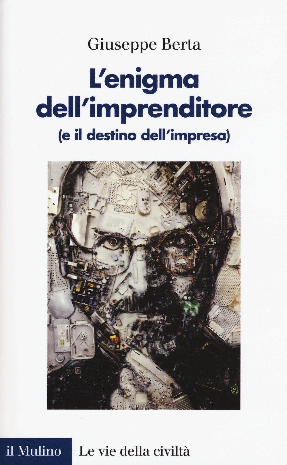 L'enigma Dell'imprenditore (E Il Destino Dell'impresa) - 4
