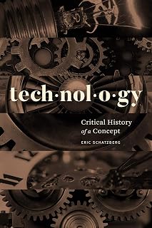 Technology: Critical History of a Concept
