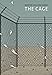 The Cage