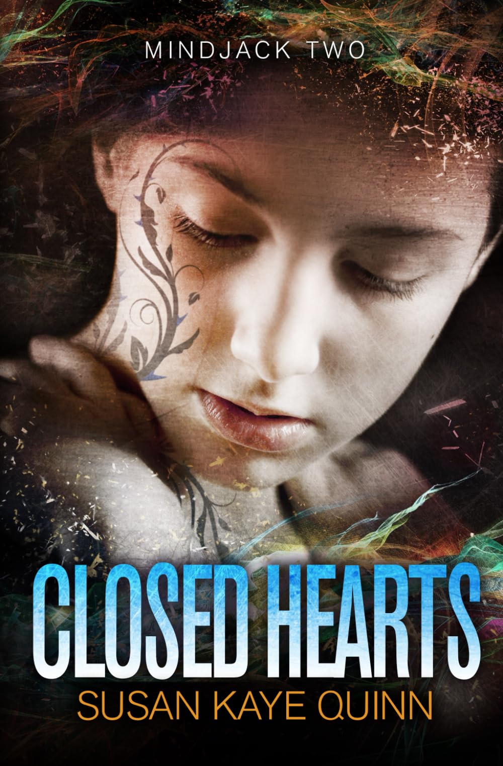 Closed Hearts: (Mindjack Series Book 2)