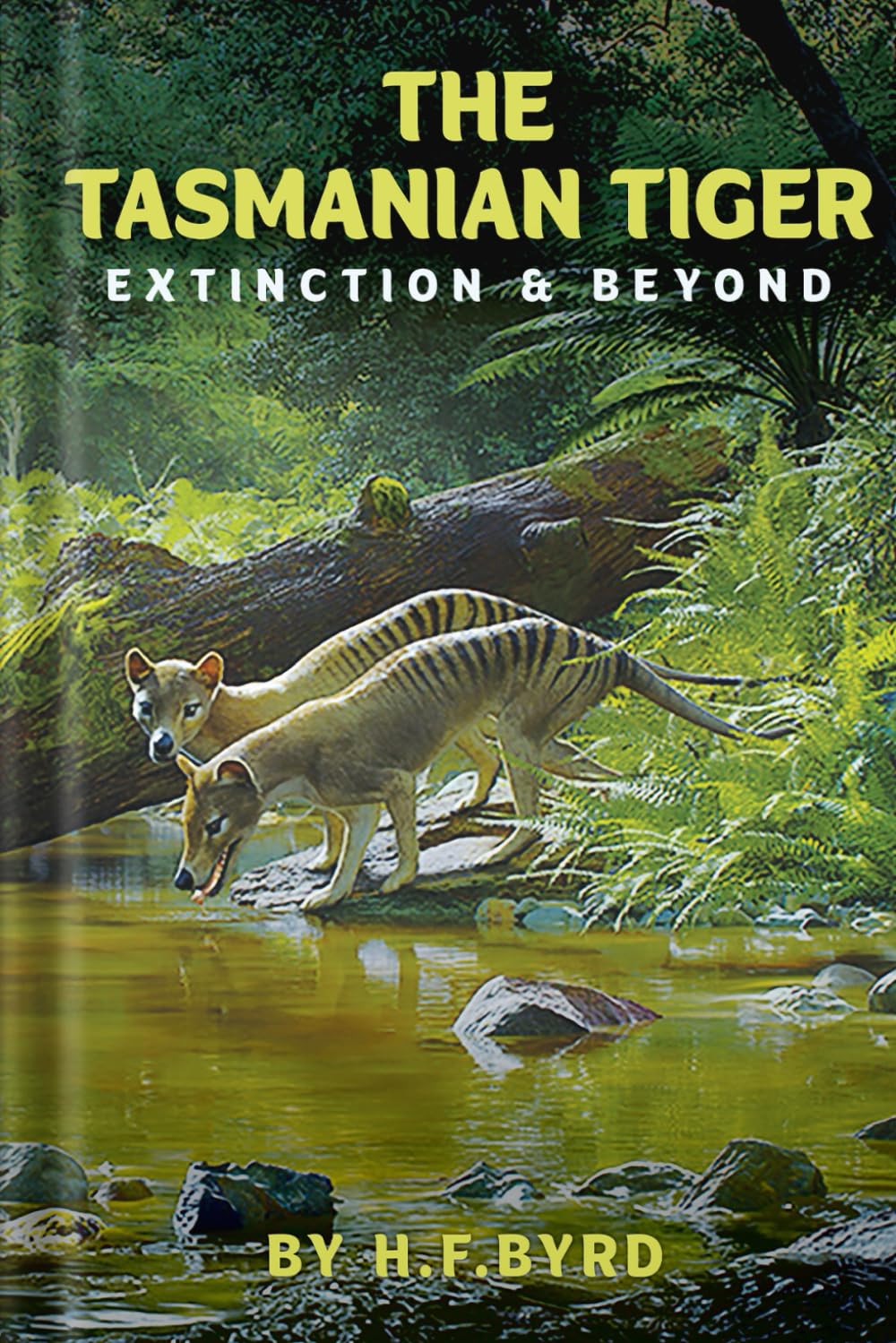 Tasmanian Tiger: Extinction & Beyond