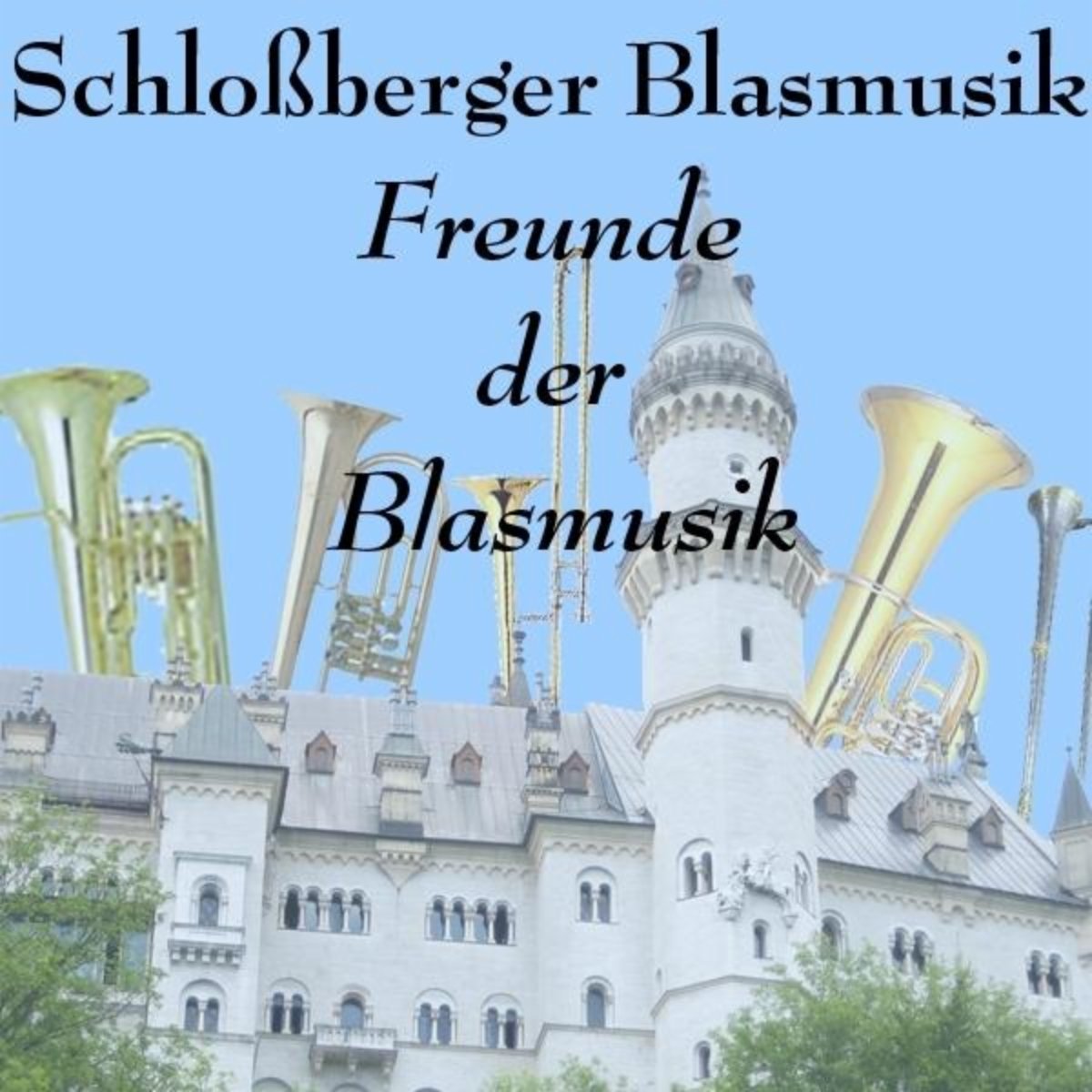 Schloßberger Blasmusik