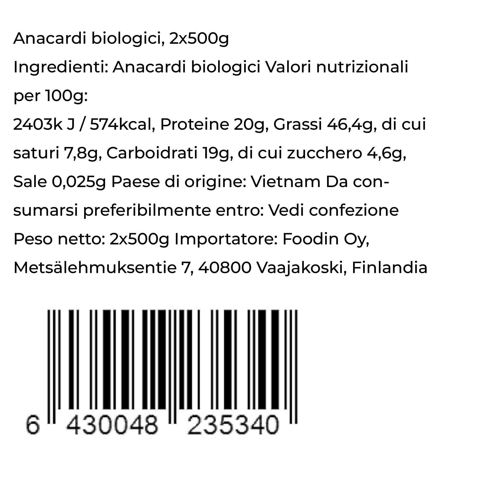 FOODIN Anacardi Biologici, 2x500g anacardi interi, buona fonte di proteine e grassi insaturi, 100% da agricoltura biologica, snack senza glutine e vegano, (2x500g)