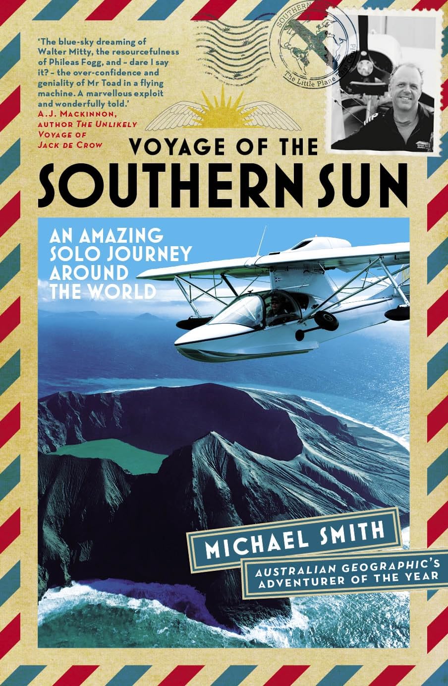 Voyage of the Southern Sun: An Amazing Solo Journey Around the World