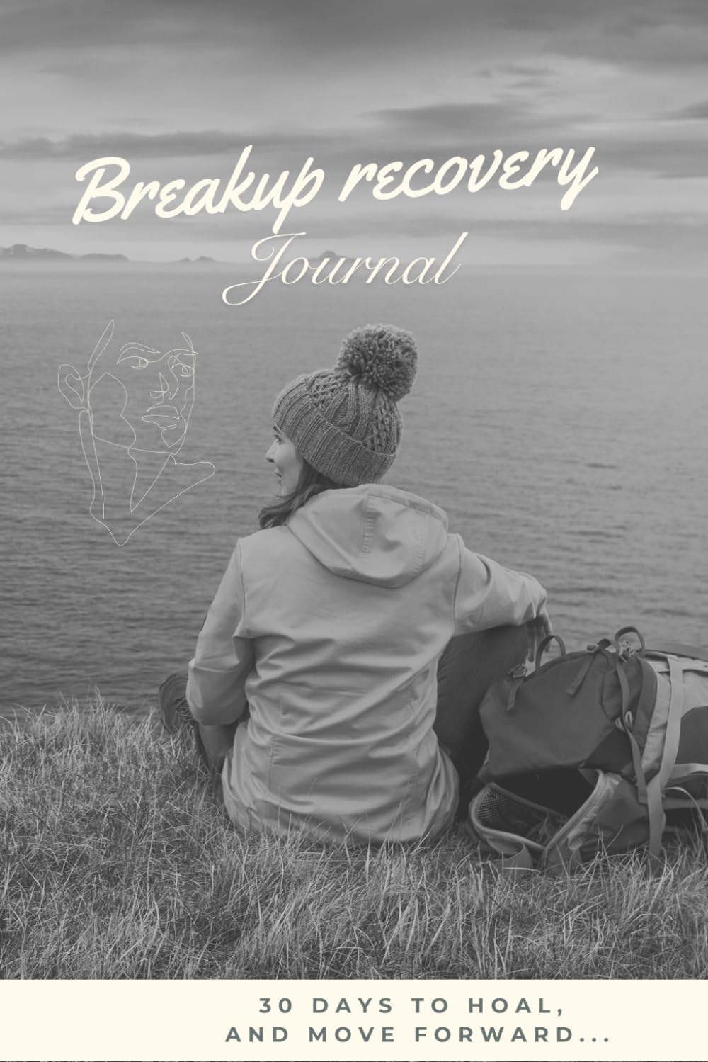 Breakup Recovery Journal- breakup journal for women healing-30 Days to hoal, and move forward.
