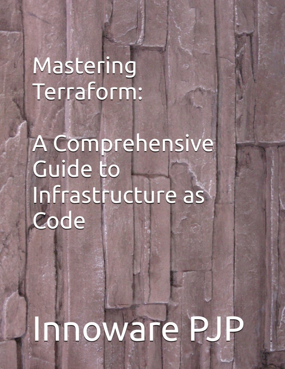 Mastering Terraform: A Comprehensive Guide to Infrastructure as Code