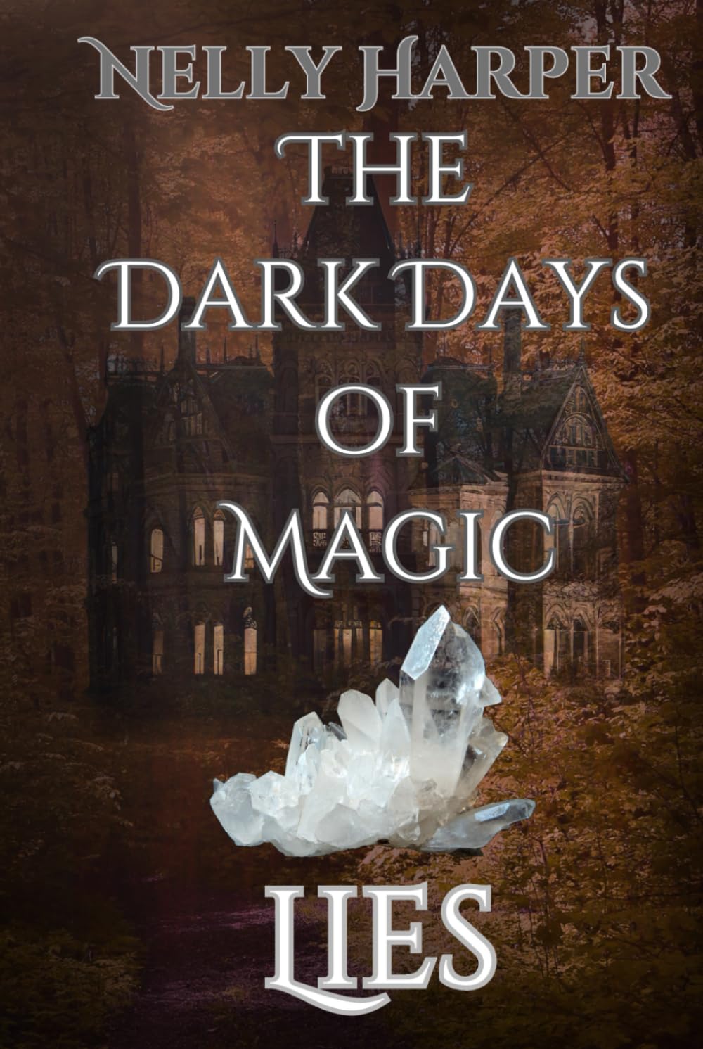 Lies (The Dark Days of Magic)