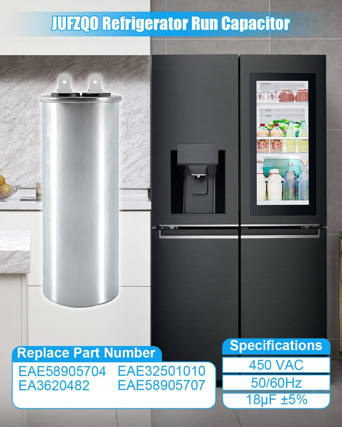 EAE58905704 Refrigerator Run Capacitor Compatible with LG, Refrigerator Start Relay Replace EA3620482 EAE32501010 EAE58905707, 450VAC 18μF+5% 50/60Hz