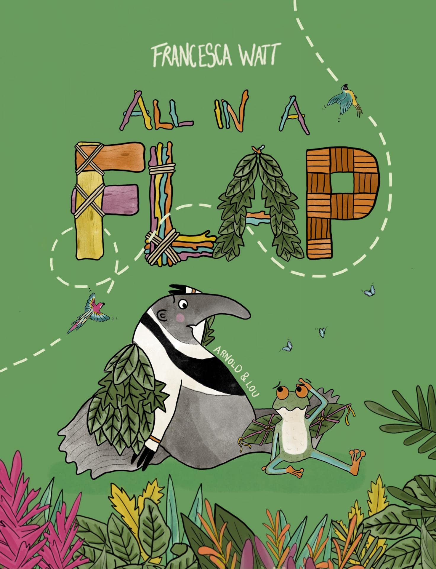 All in a Flap: Children’s Book to Encourage Growth Mindset, Creativity and Adventure (Arnold & Lou)