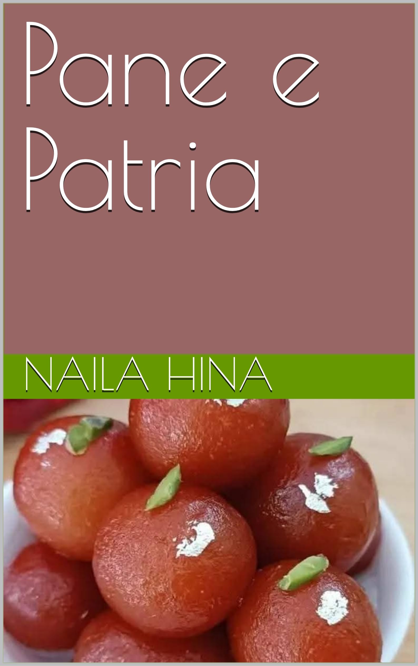 Pane e Patria Italian Edition livre broché roman historique