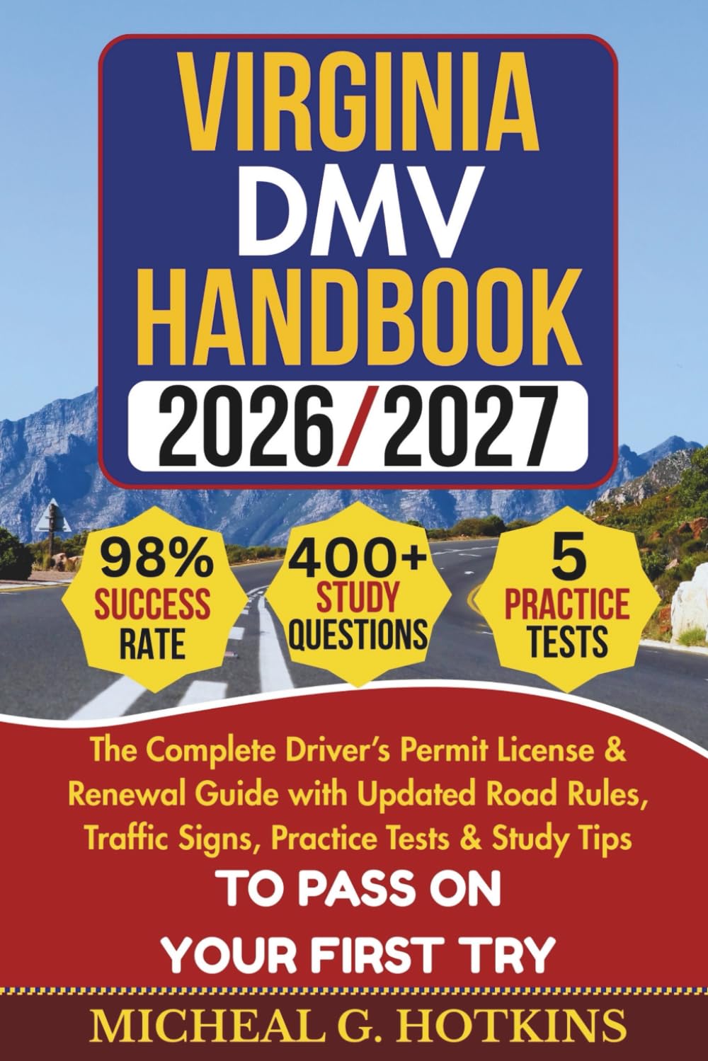 VIRGINIA DMV HANDBOOK 2026/2027: Complete Driver’s Permit, License & Renewal Guide with Updated Road Rules, Traffic Signs, Practice Tests & Study Tips ... Exam (Permit & License Success Series)      Paperback – September 1, 2025