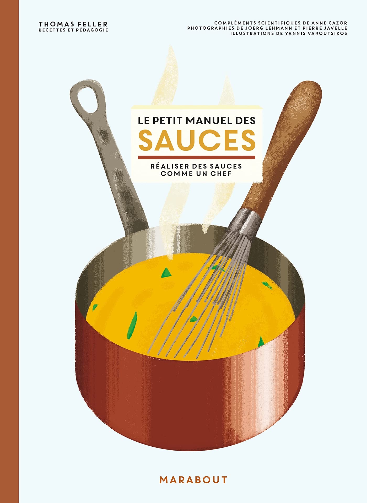 Le petit manuel des sauces: Réaliser des sauces comme un chef: 31650