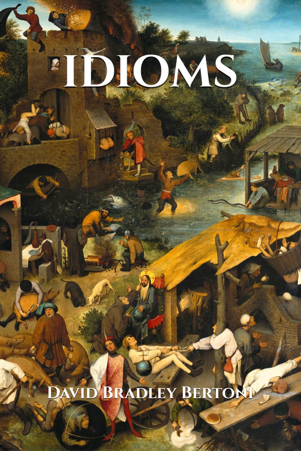 Idioms (The Architecture of English)