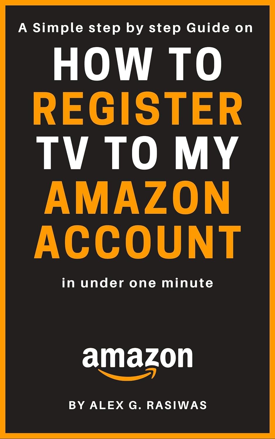 How to Register TV to my Amazon Account A Simple Step by