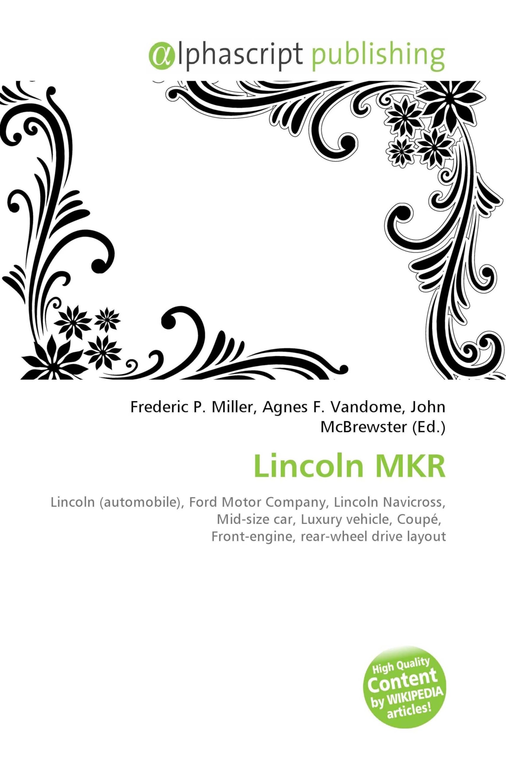 Lincoln MKR: Lincoln (automobile), Ford Motor Company, Lincoln Navicross, Mid-size car, Luxury vehicle, Coupé, Front-engine, rear-wheel drive layout