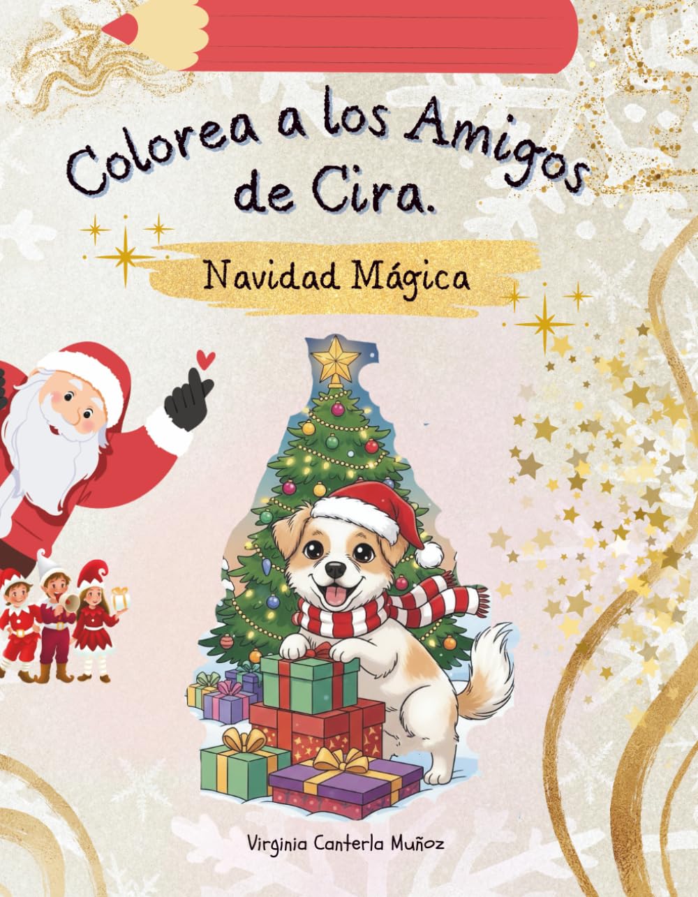 Colorea a los Amigos de Cira. Navidad Mágica.: Libro de Colorear y Rimas Educativas para Niños.