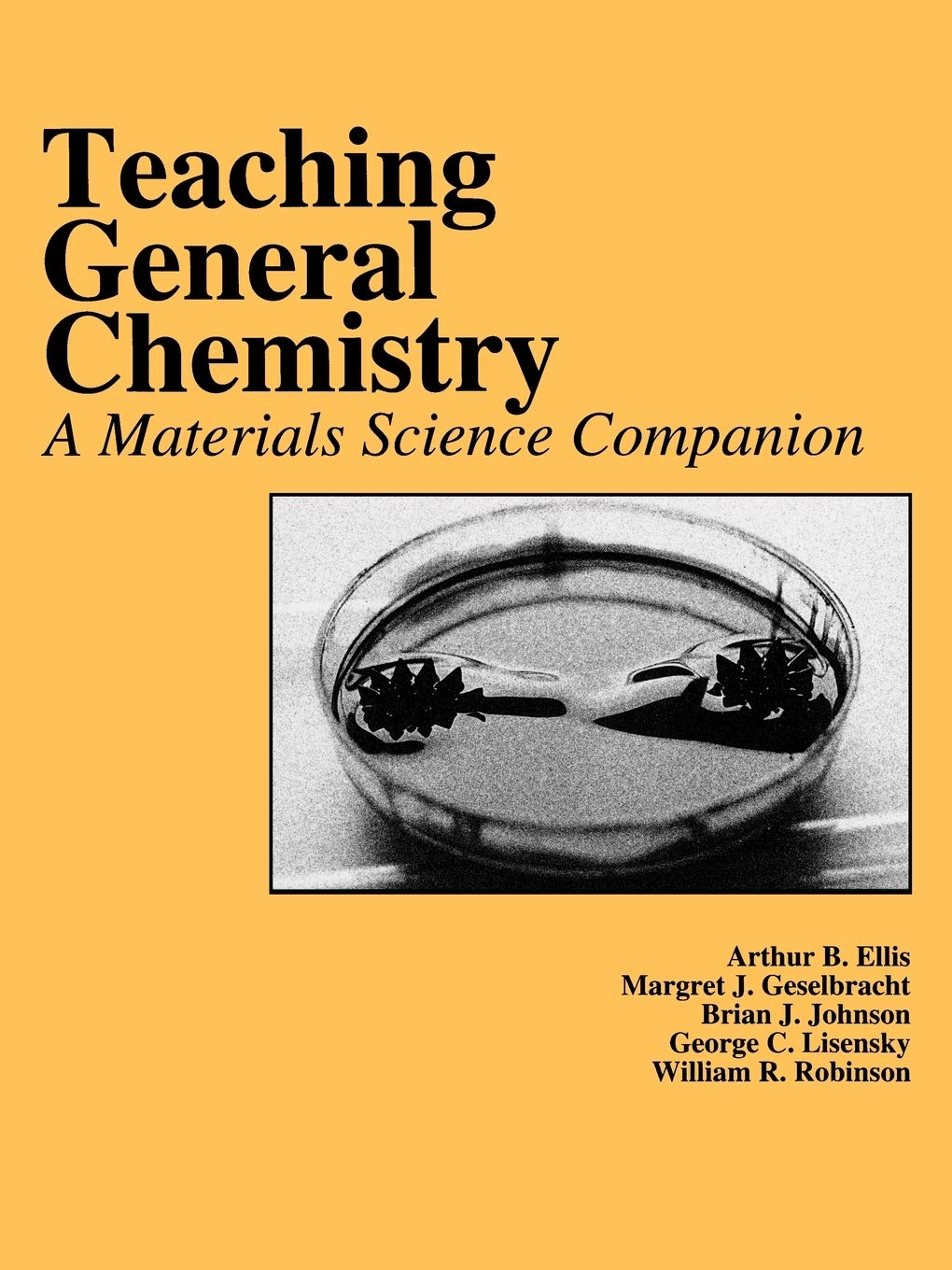 Teaching General Chemistry : A Materials Science Companion (An American Chemical Society Publication)