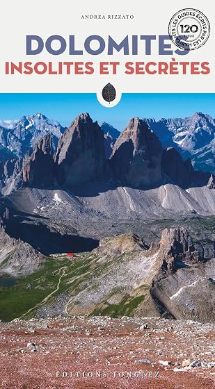 Dolomites insolites et secrètes
