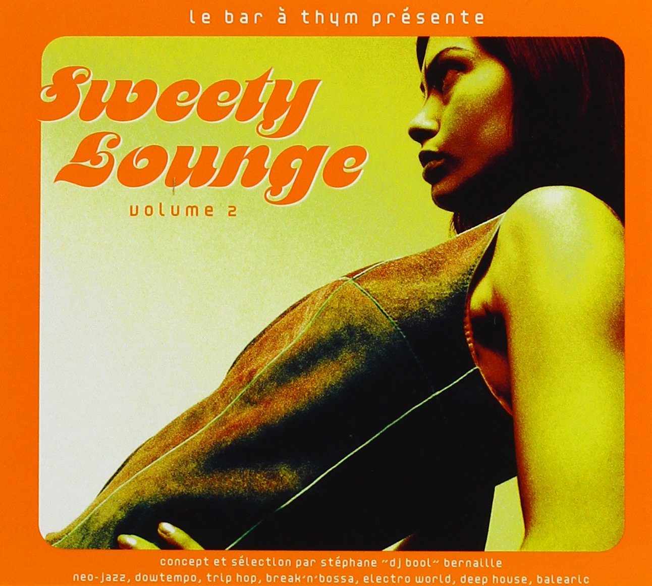 Le Bar ? Thym Pr?Sente ''sweet [Audio CD]