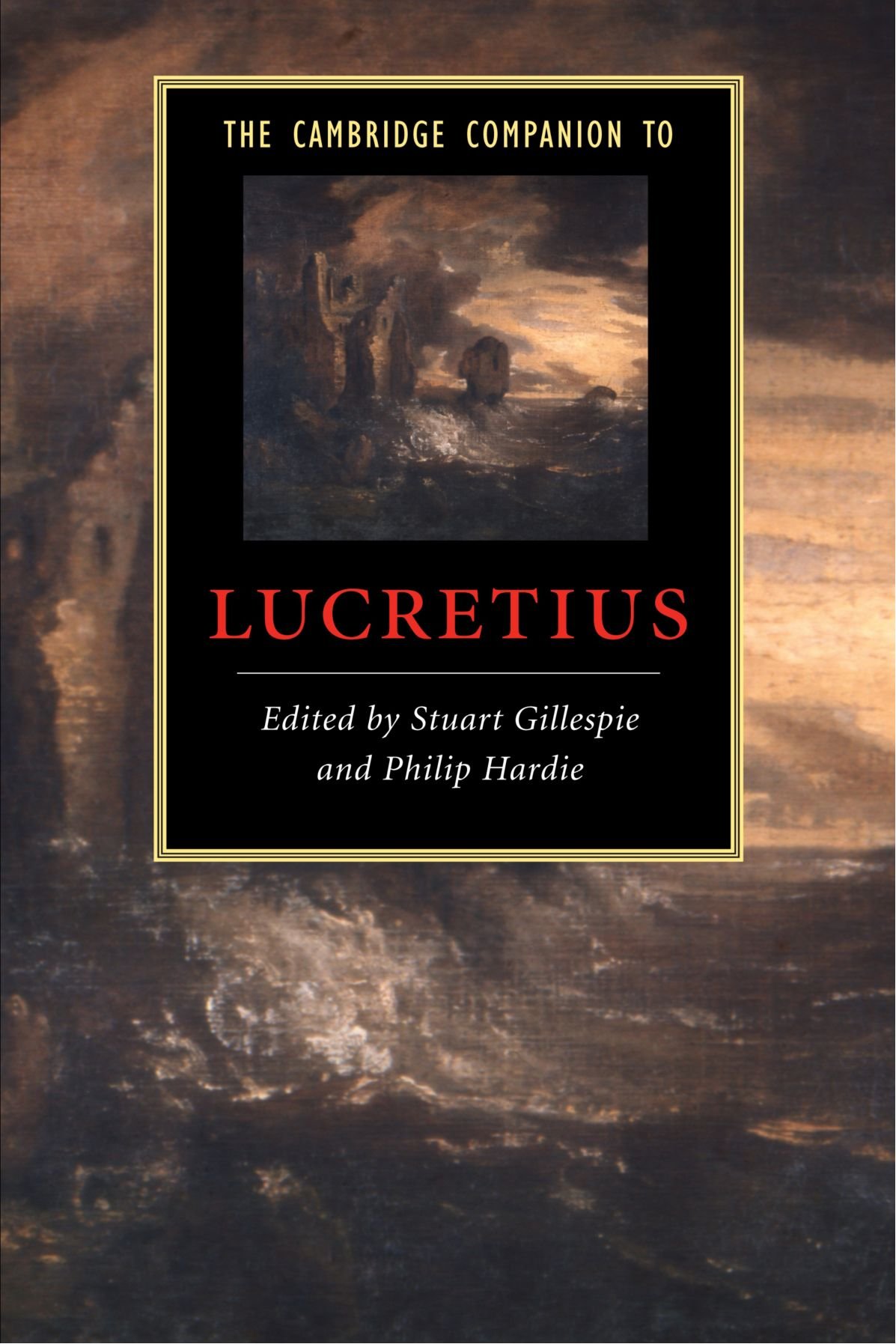The Cambridge Companion to Lucretius by Stuart Gillespie, Phi... - 9780521612661