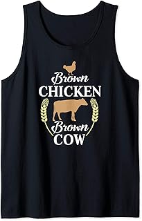 Brown Chicken Brown Cow shirt Funny Joke Tank Top