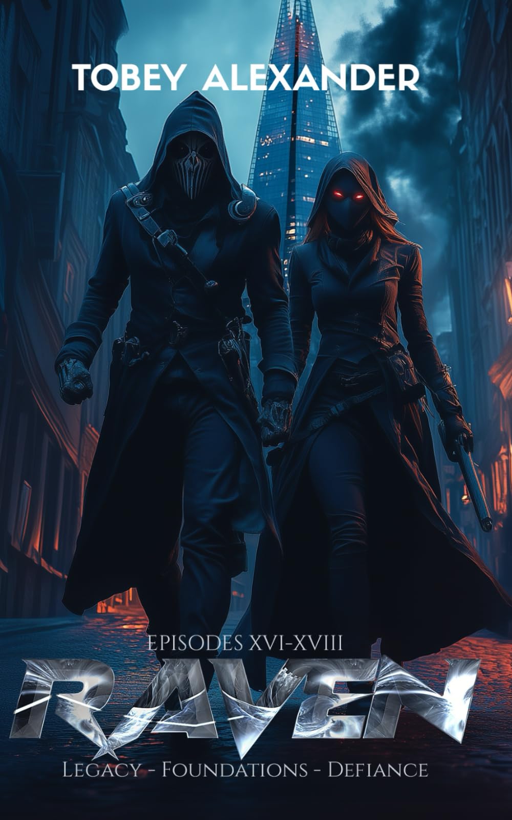 The Raven Book Eight (Episodes XVI-XVIII): A dark mythic saga: 8